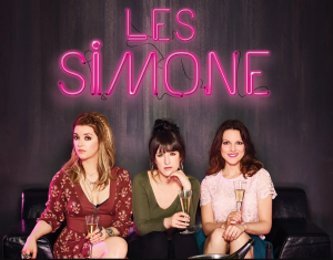 Les Simone, série québécoise avec un gang de filles