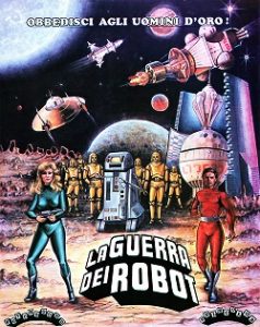 Affiche du film la guerre des robots, affiche futuriste rétro